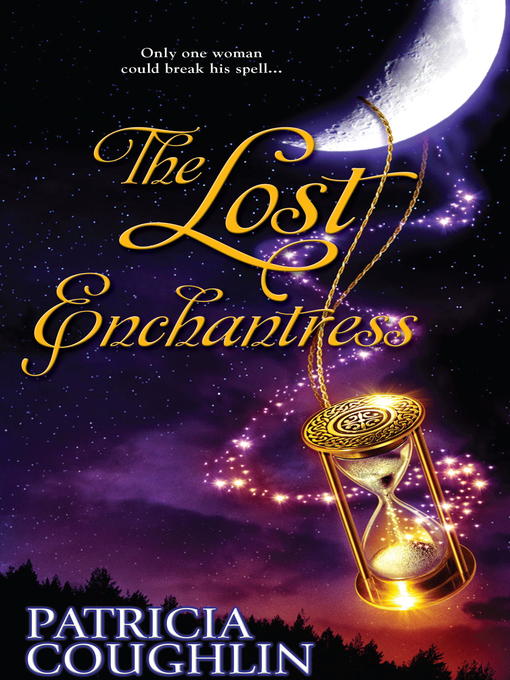 Title details for The Lost Enchantress by Patricia Coughlin - Available